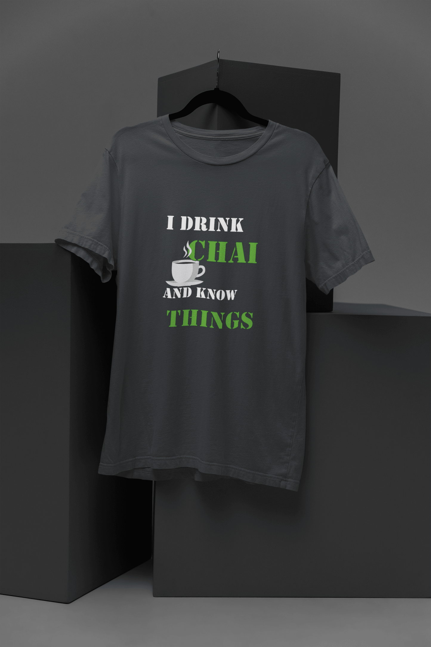 I Drink Chai and Know Things - Mongerize I Drink Chai and Know Things - Steel Grey / S